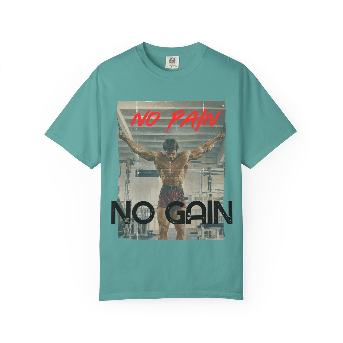 No Pain No Gain T-Shirt