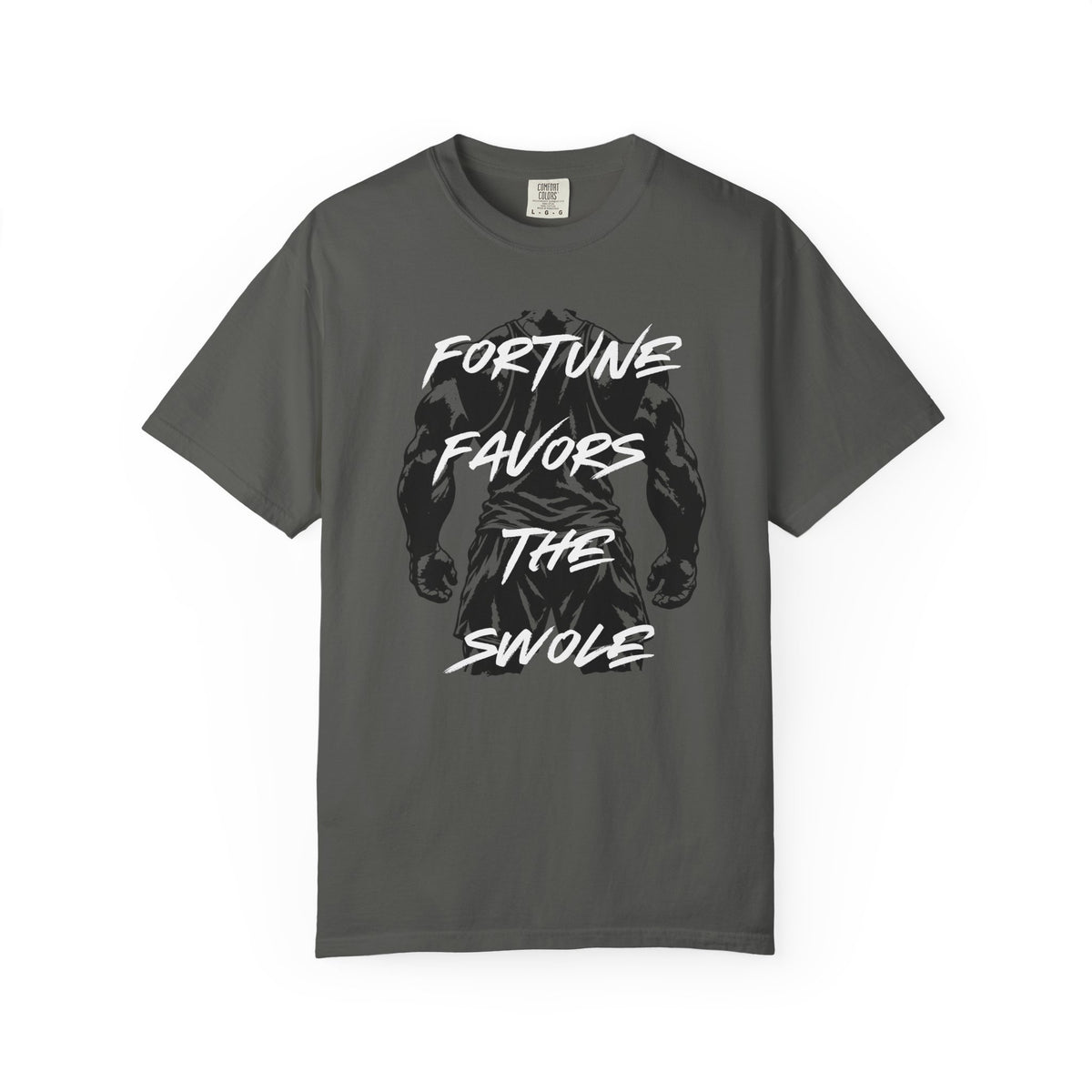 Fortune Favors The Swole T-Shirt