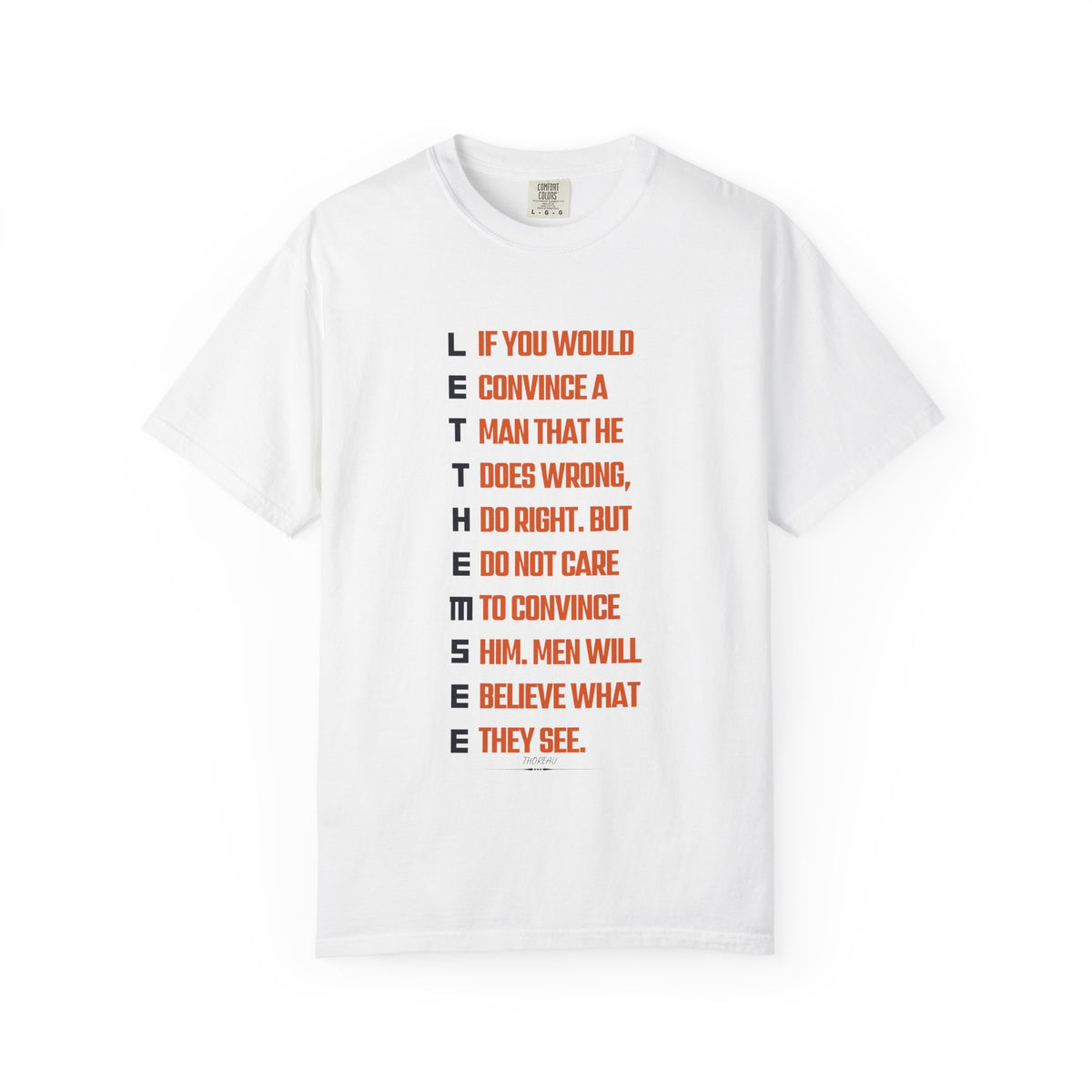 Let Them See T-Shirt