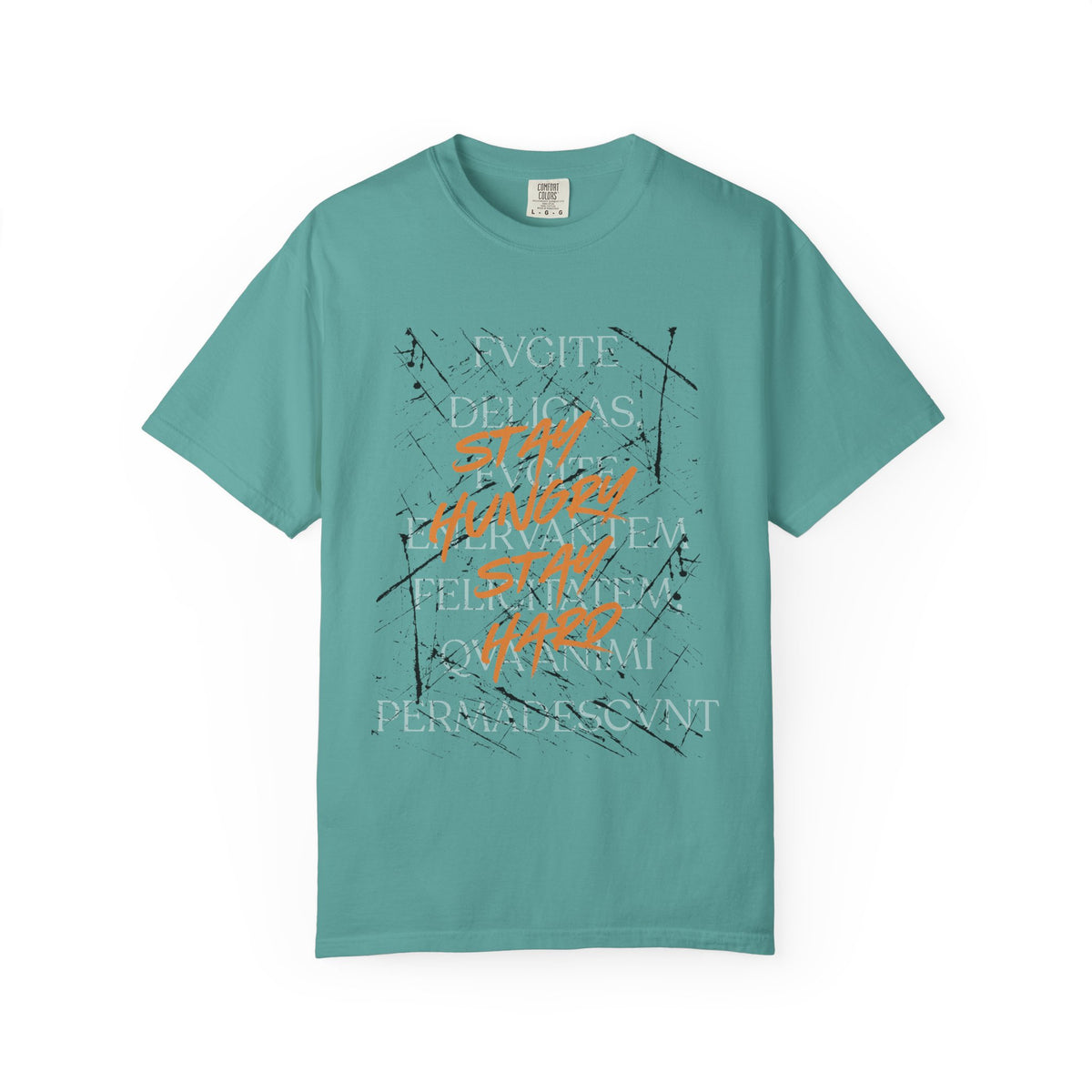 Stay Hungry Latin T-Shirt
