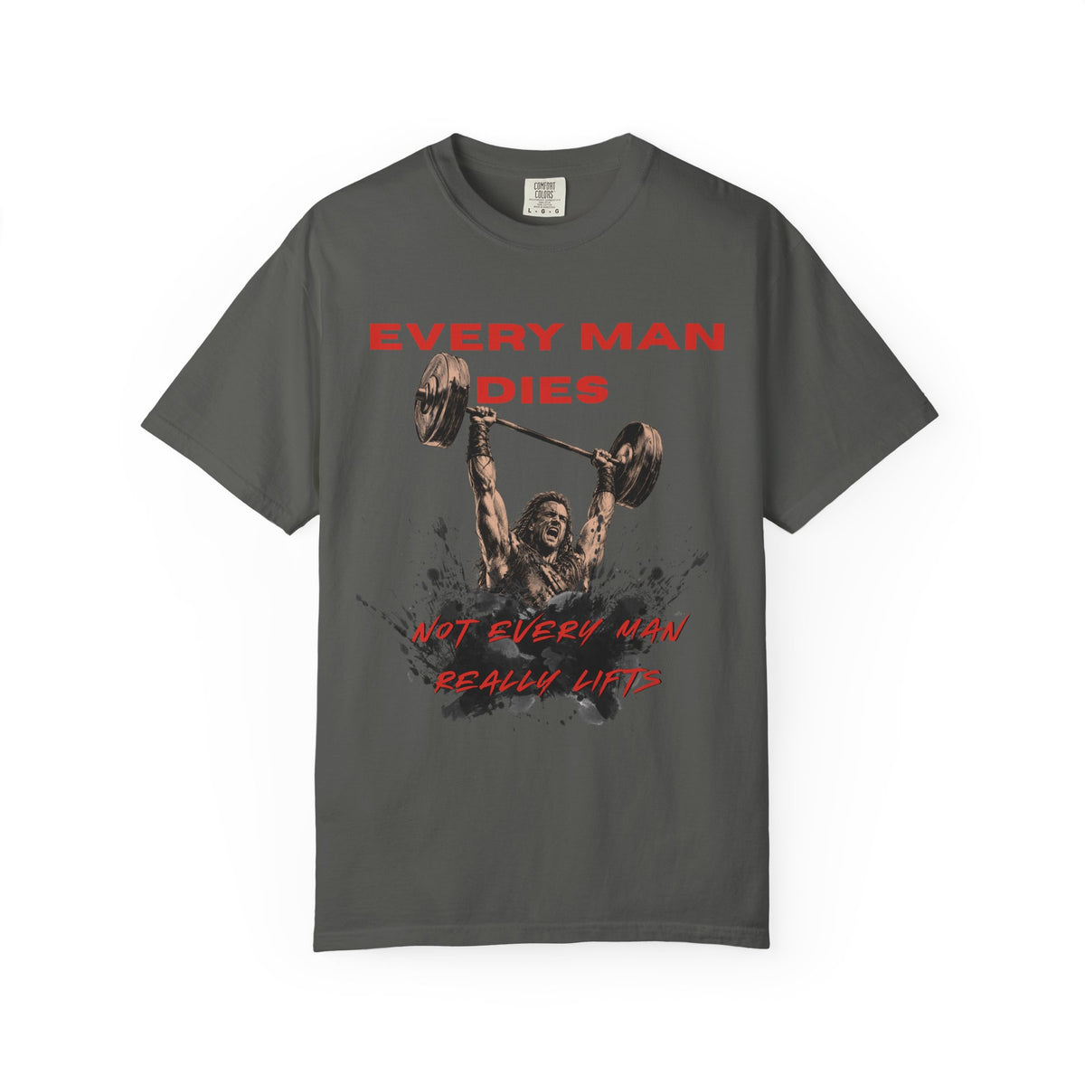 Every Man Dies T-Shirt