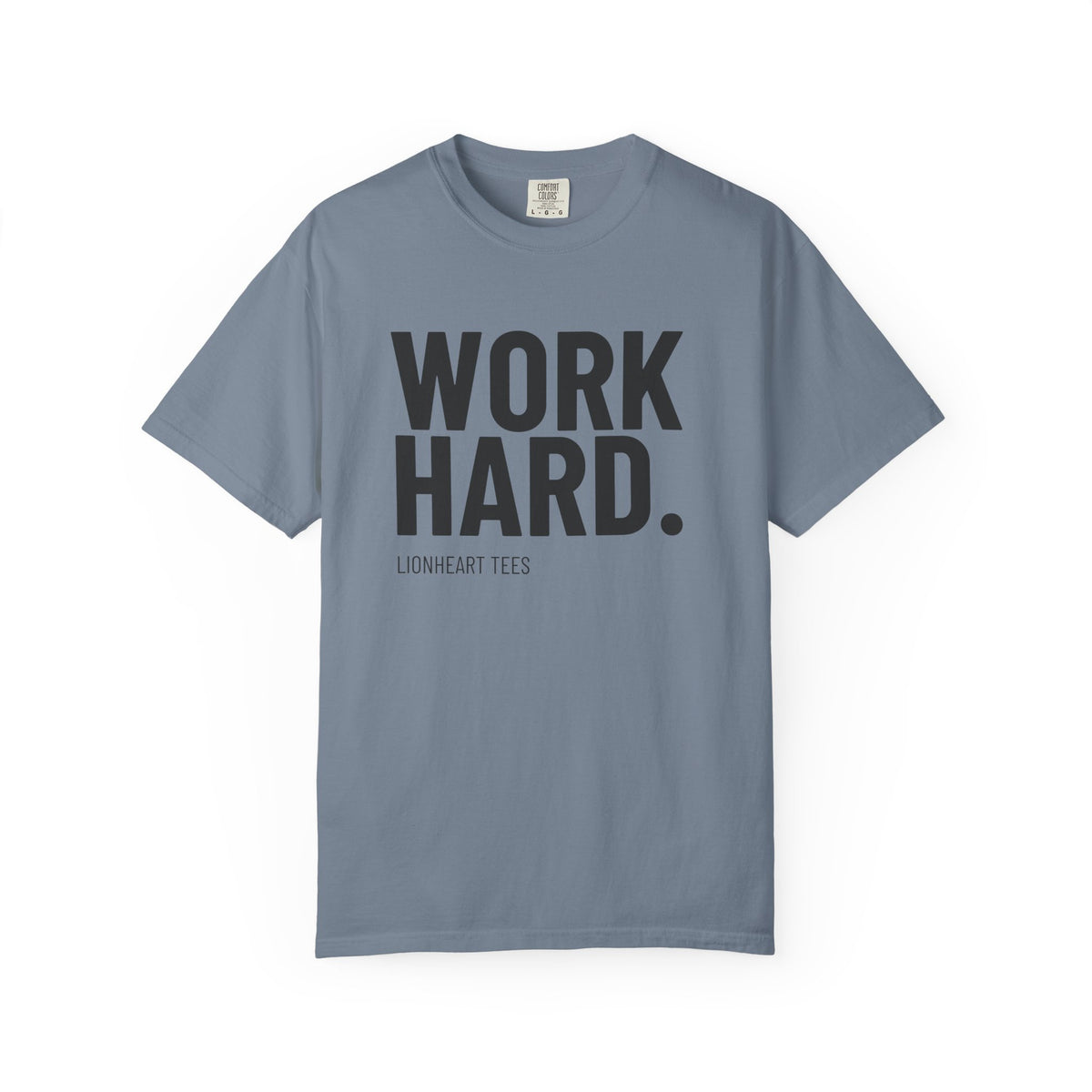 Work Hard T-Shirt