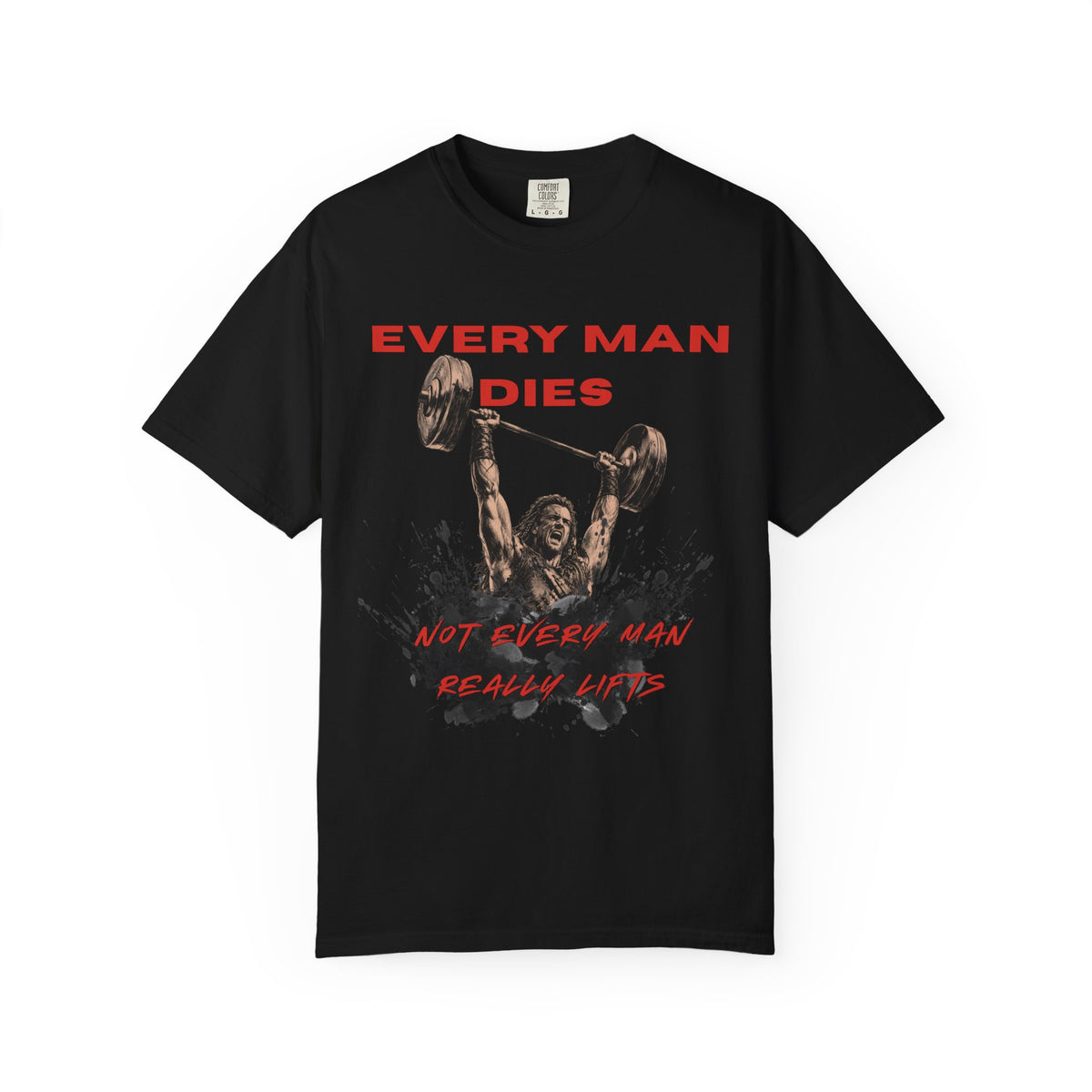 Every Man Dies T-Shirt