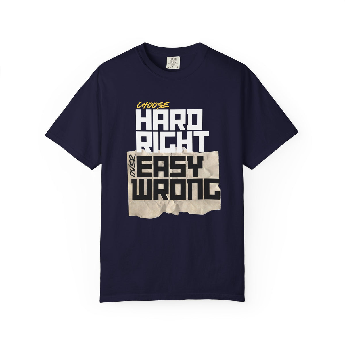 Right Over Wrong T-Shirt
