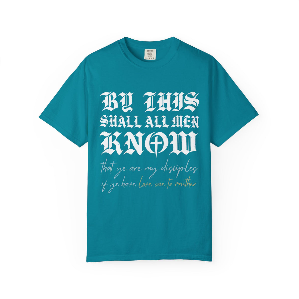 Ye Are My Disciples T-Shirt