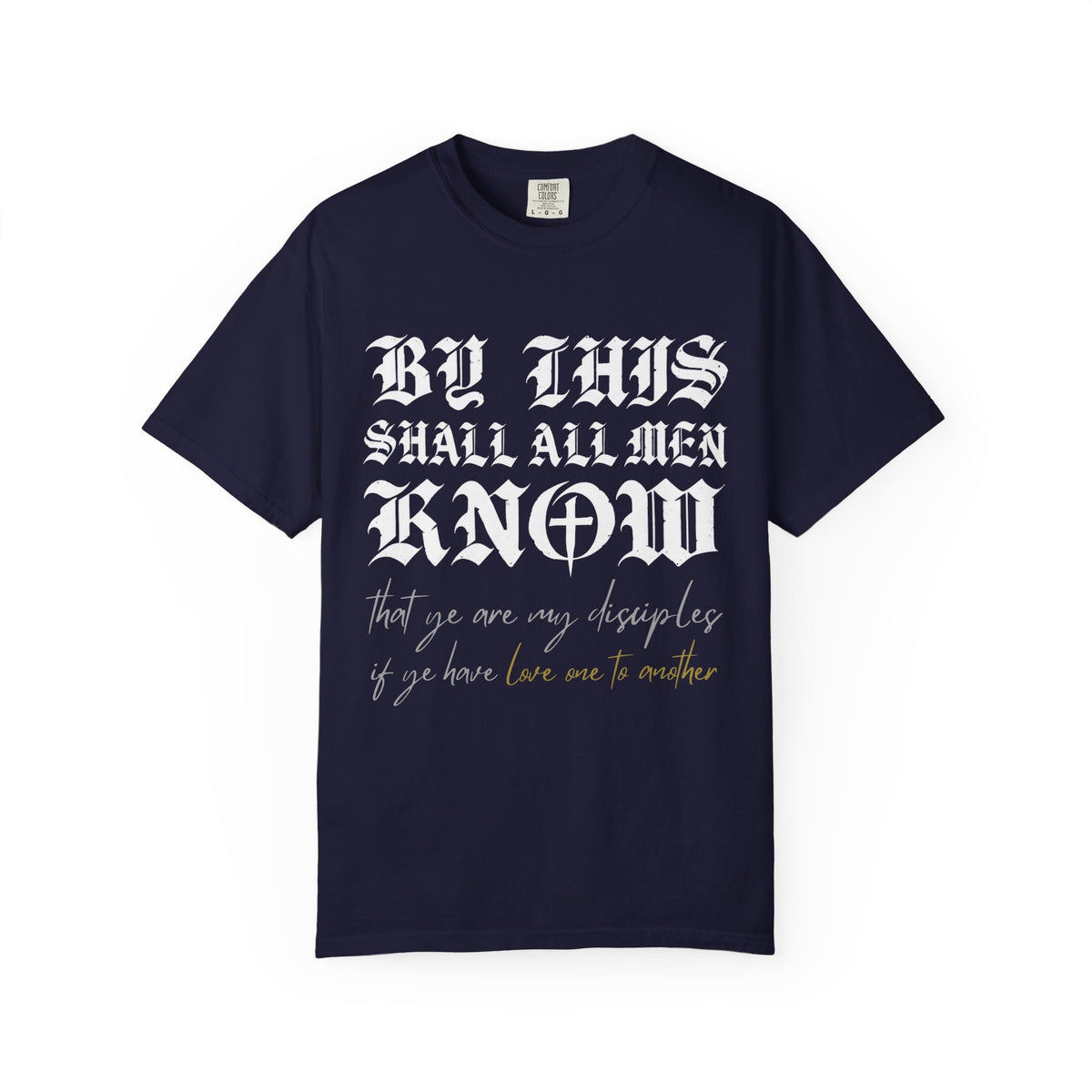 Ye Are My Disciples T-Shirt