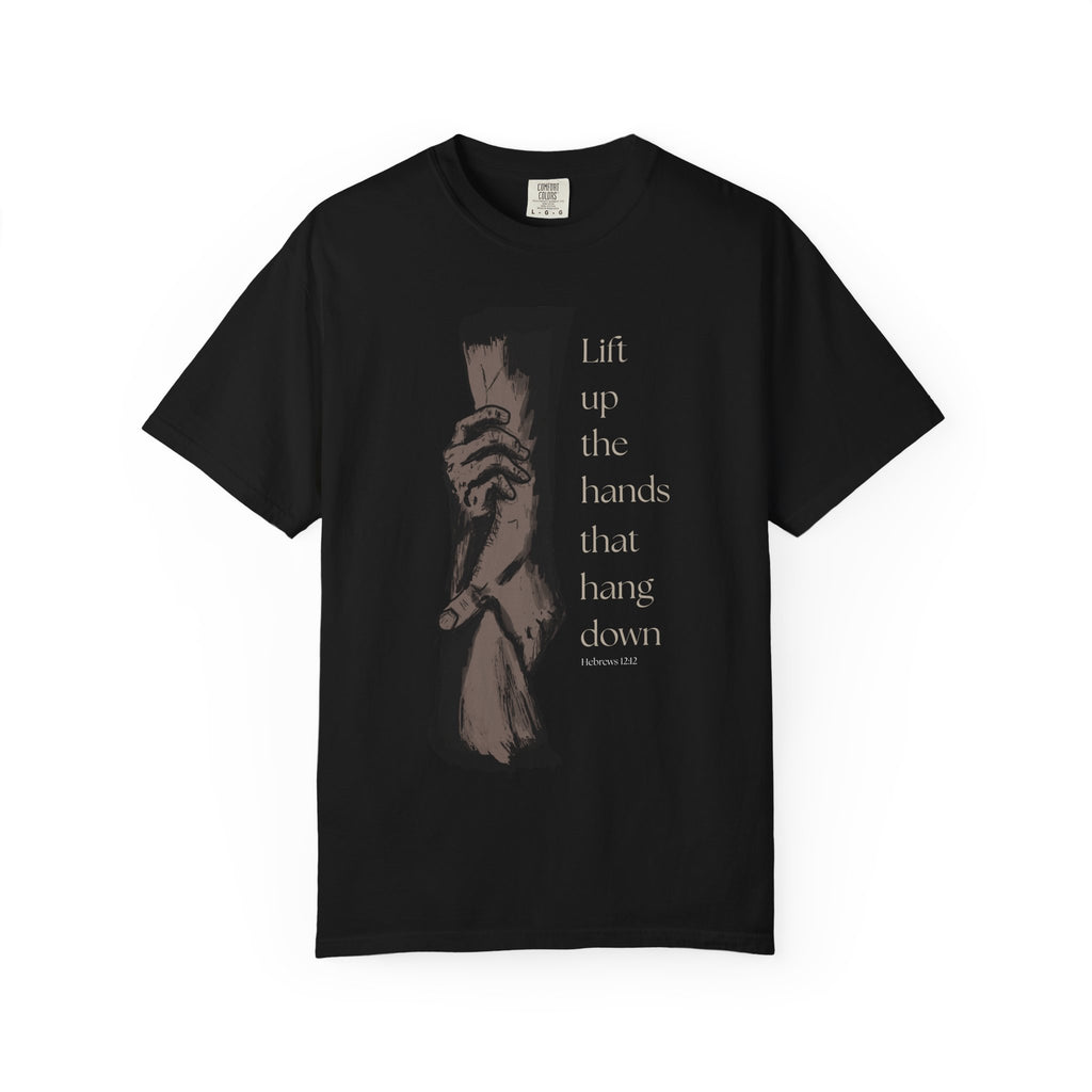 Lift Up The Hands T-Shirt