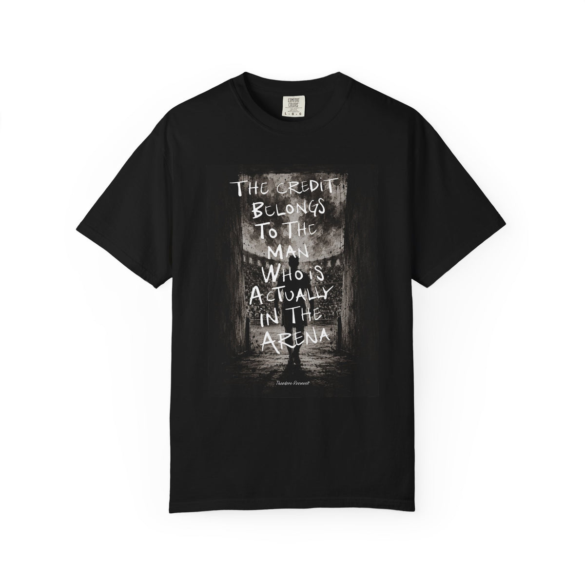 Man In The Arena T-Shirt
