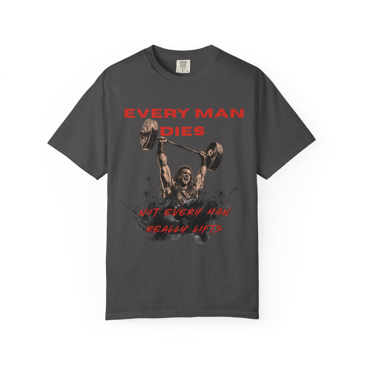 Every Man Dies T-Shirt