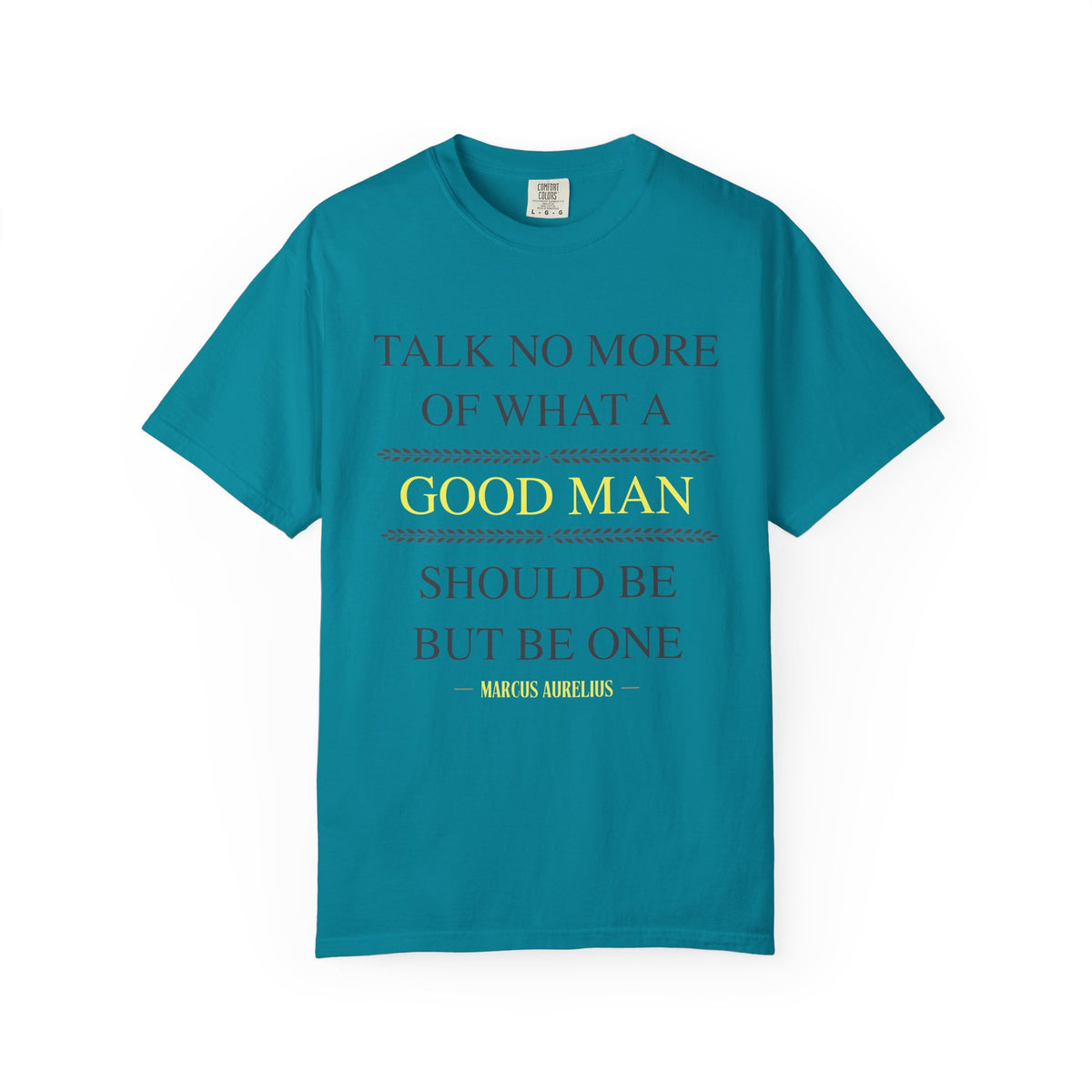 Good Man T-Shirt