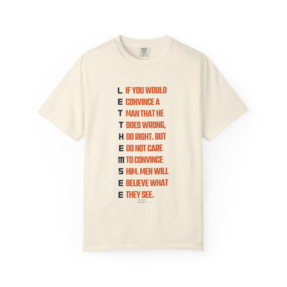 Let Them See T-Shirt