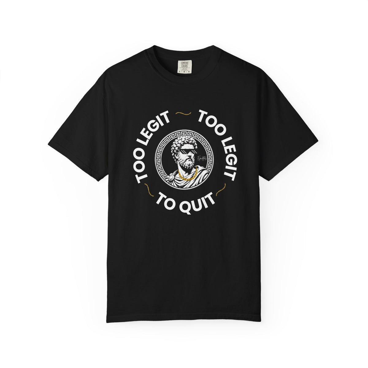 Too Legit T-Shirt