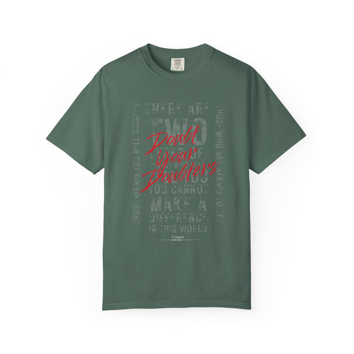 Doubt Doubters T-Shirt