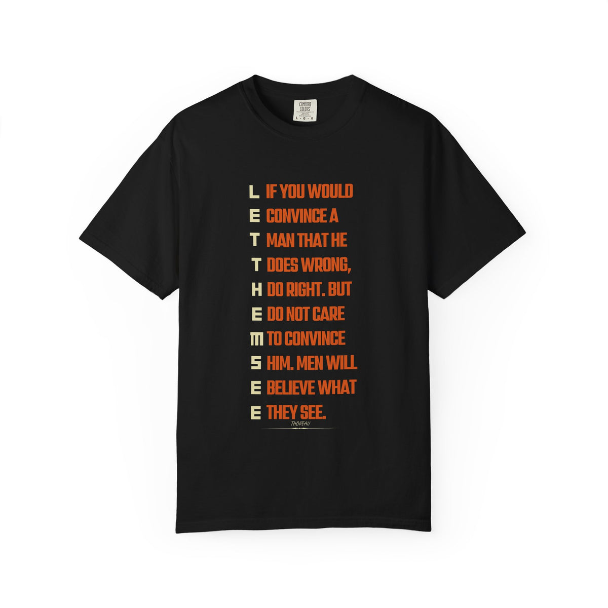 Let Them See T-Shirt