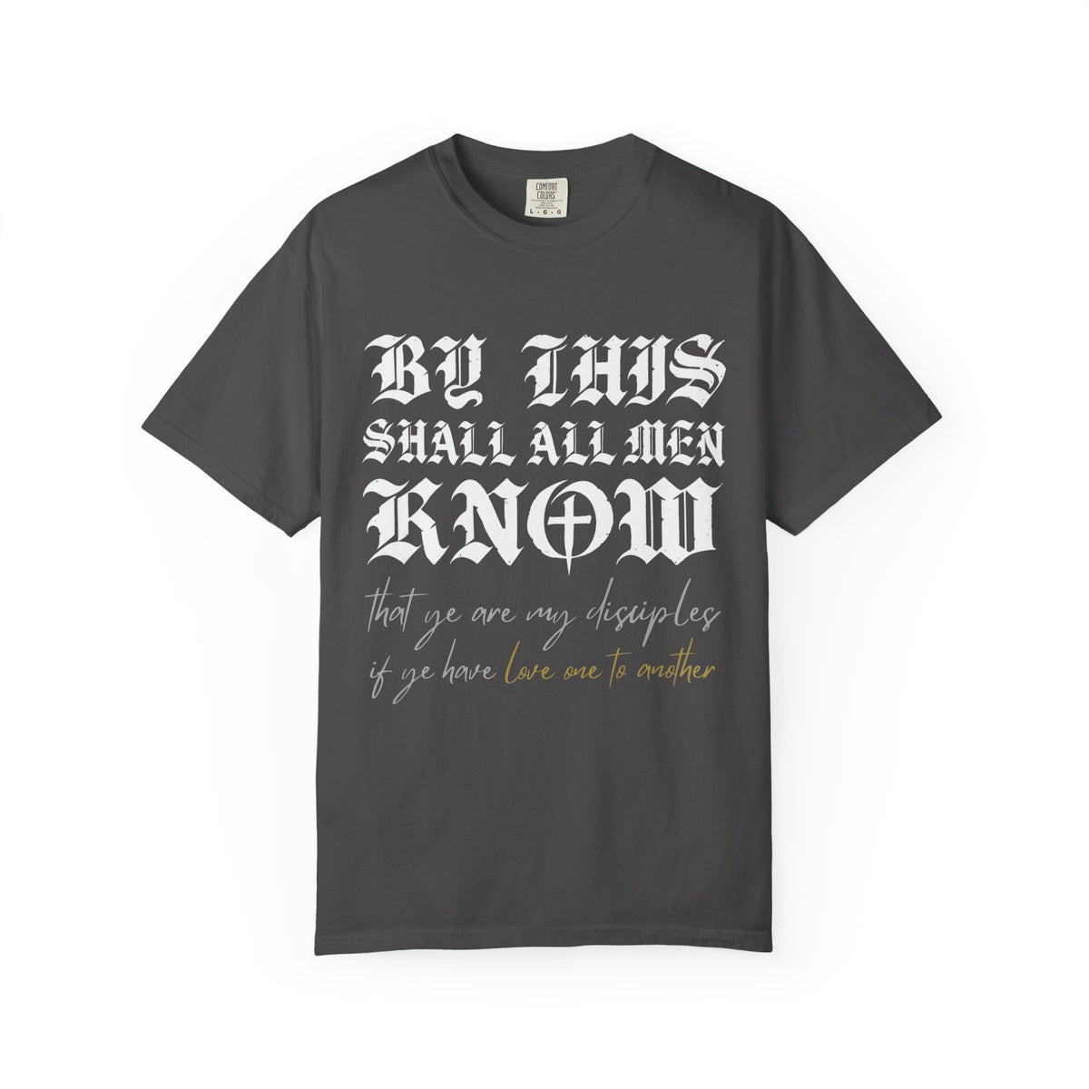 Ye Are My Disciples T-Shirt
