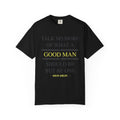 Good Man T-Shirt
