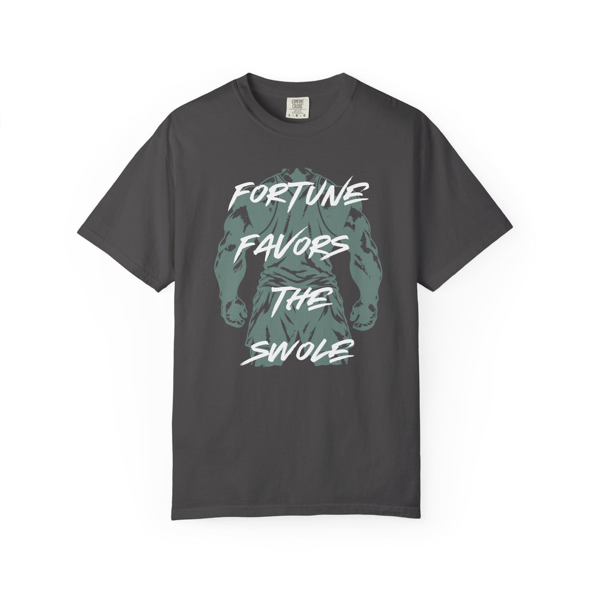 Fortune Favors The Swole T-Shirt