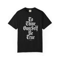 Be True T-Shirt