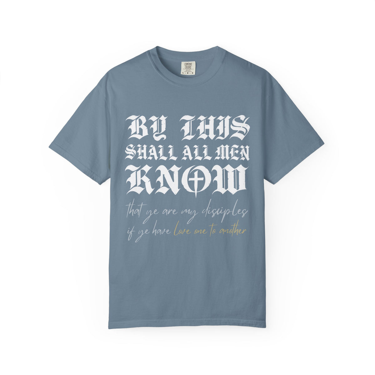 Ye Are My Disciples T-Shirt