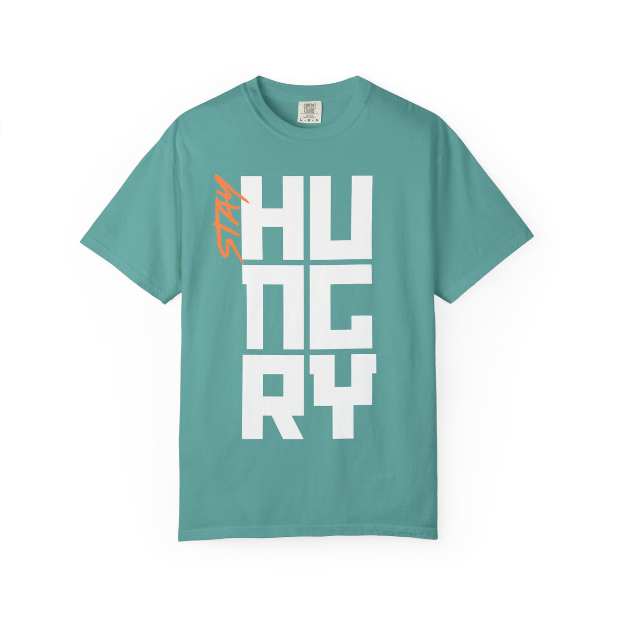 Stay Hungry T-Shirt