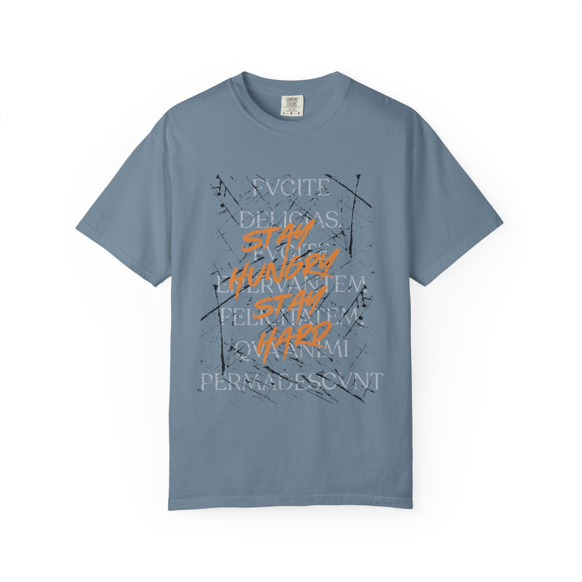 Stay Hungry Latin T-Shirt