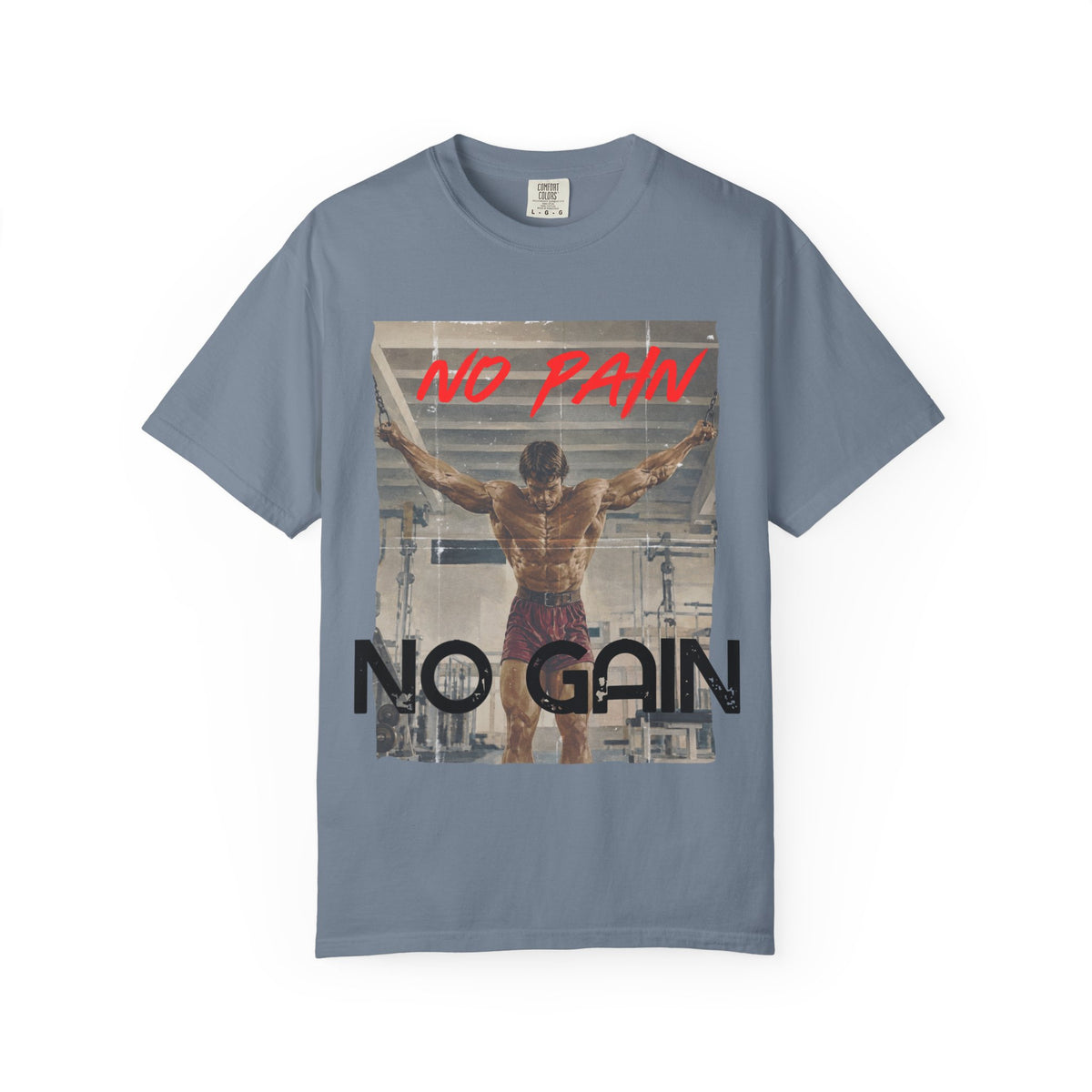 No Pain No Gain T-Shirt