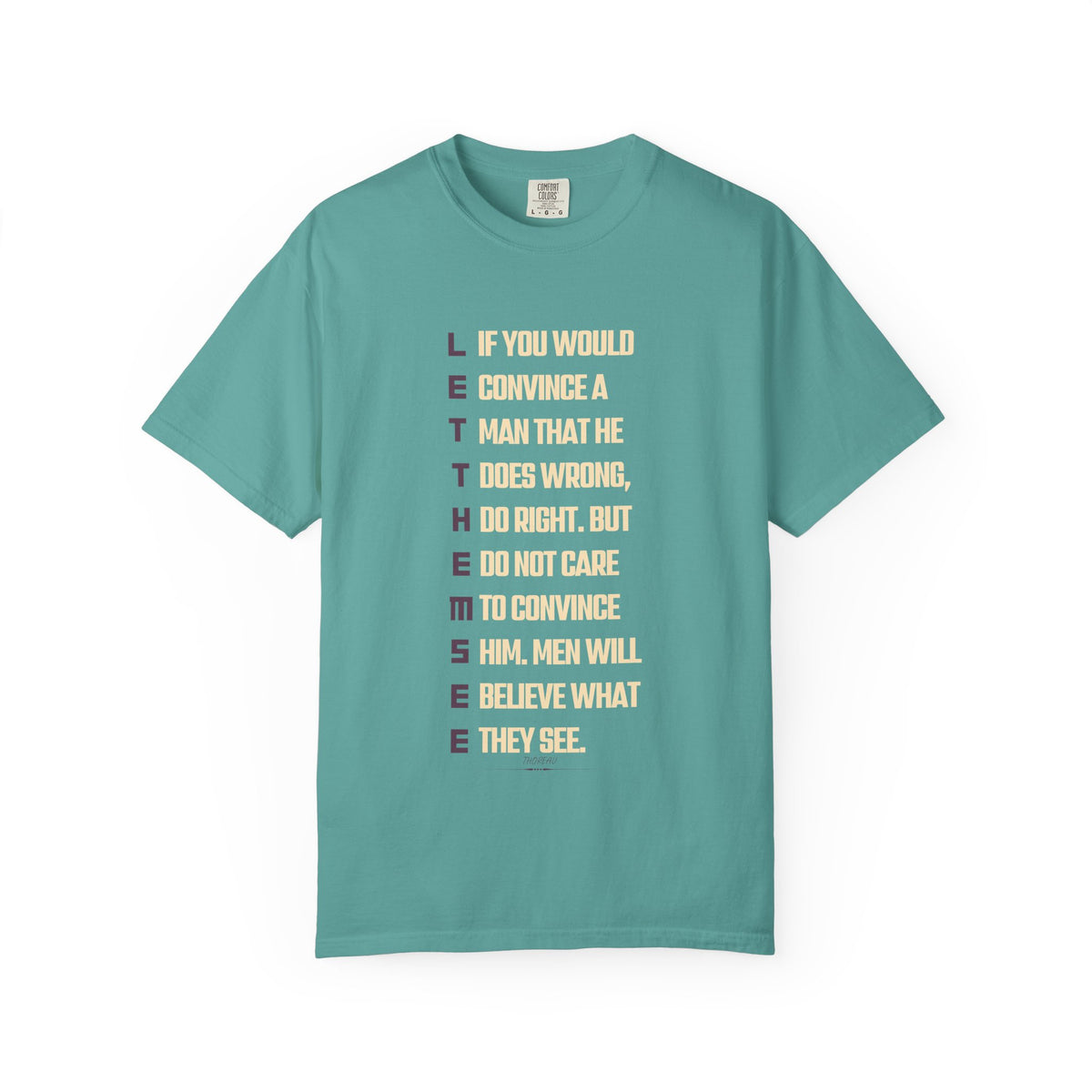 Let Them See T-Shirt