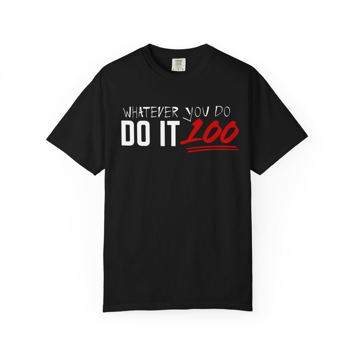 Do It 100 T-Shirt