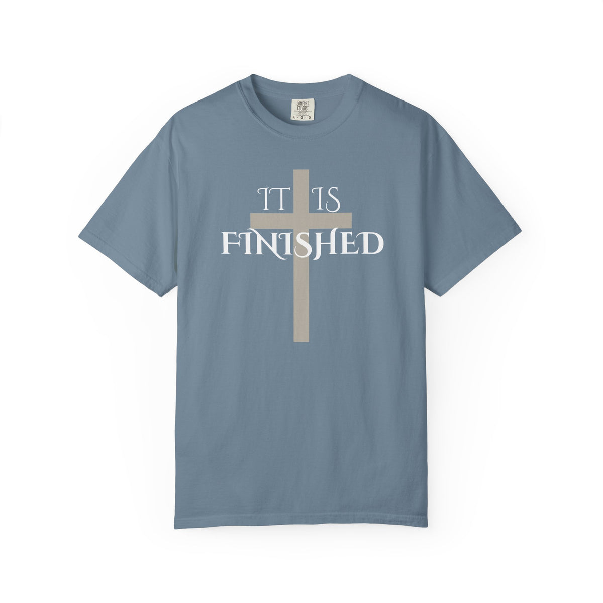 It Is Finished T-Shirt