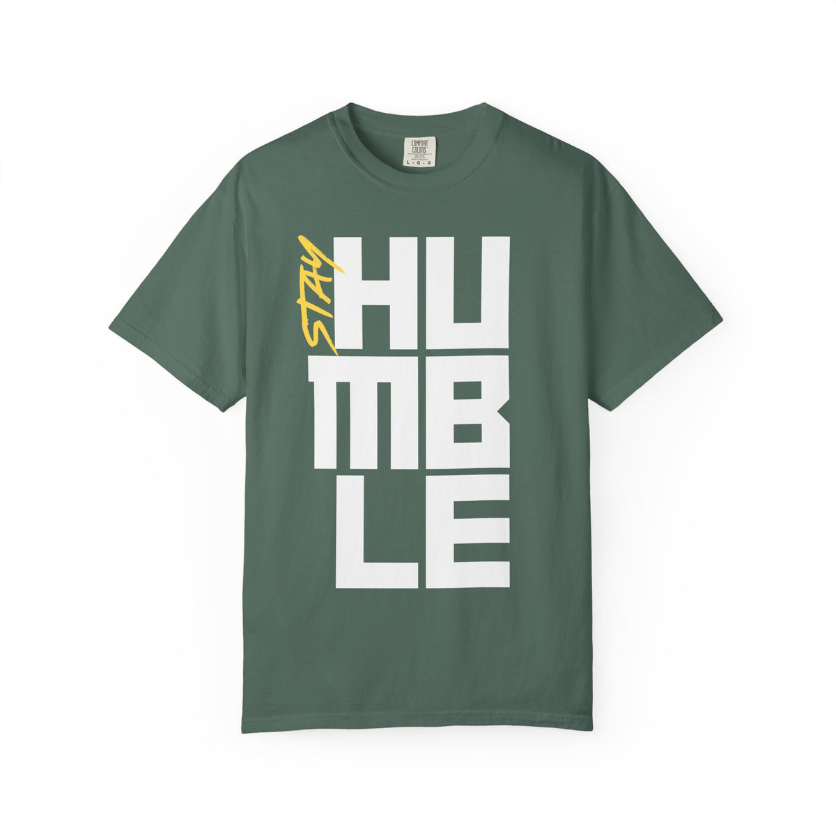 Stay Humble T-Shirt