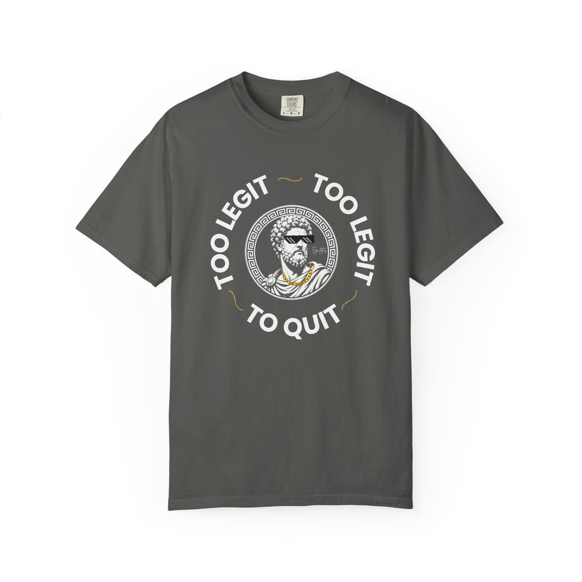 Too Legit T-Shirt