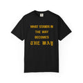 The Way T-Shirt