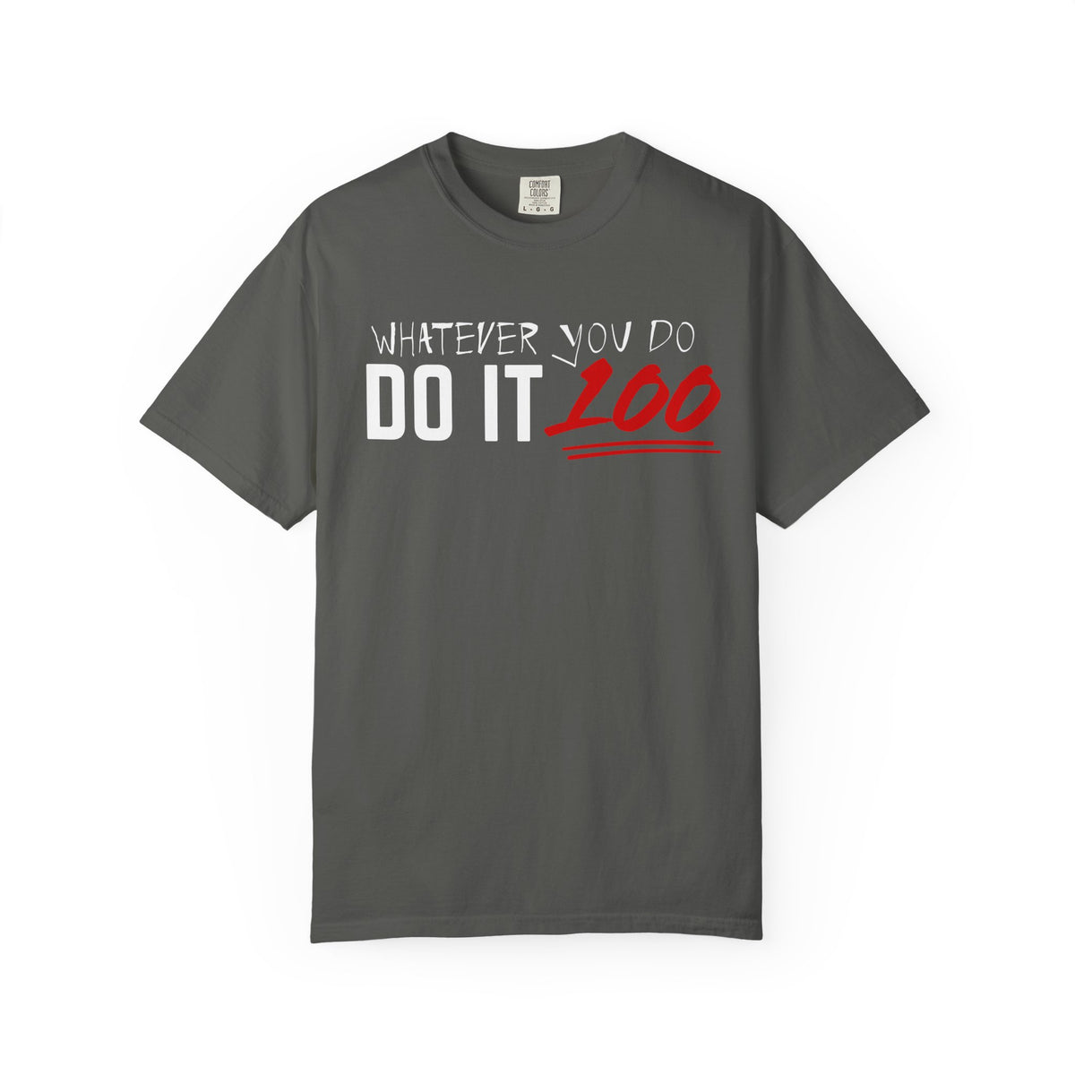 Do It 100 T-Shirt