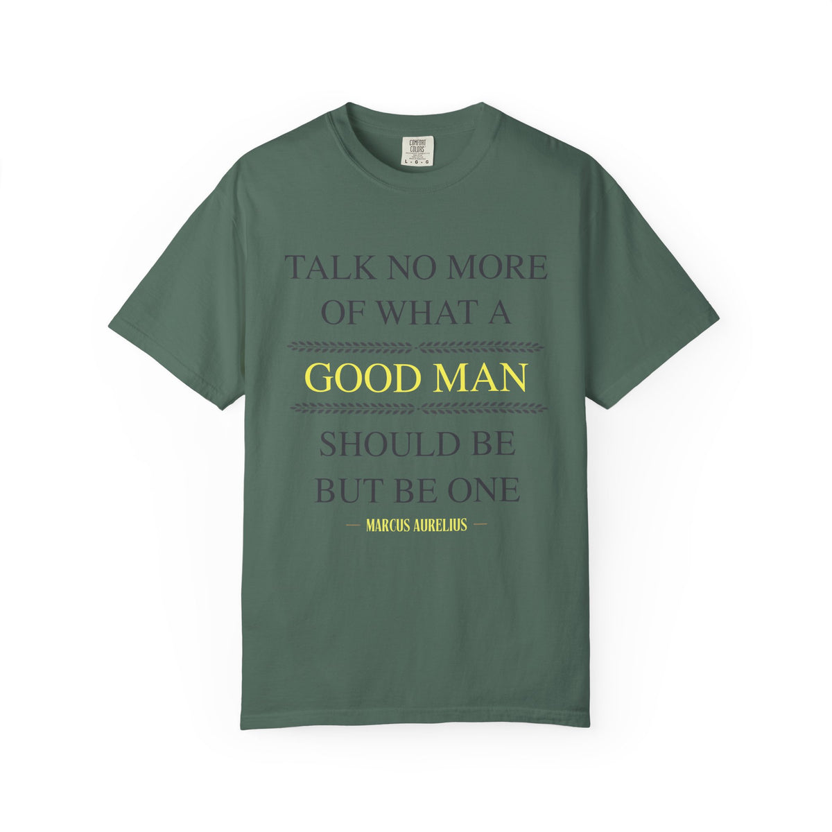 Good Man T-Shirt