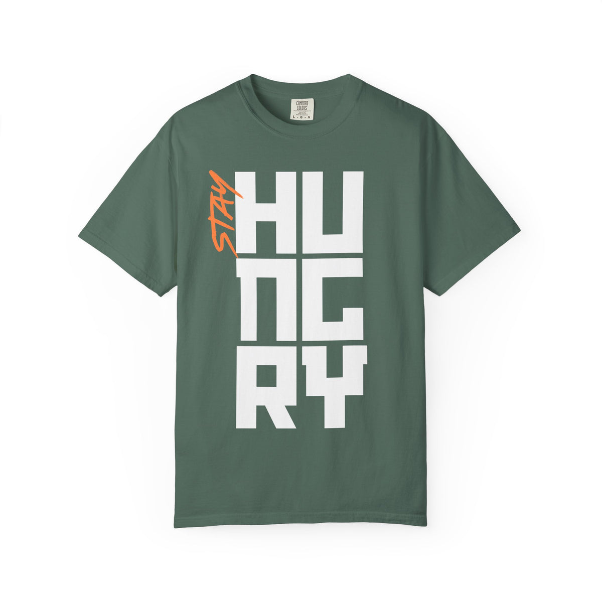 Stay Hungry T-Shirt
